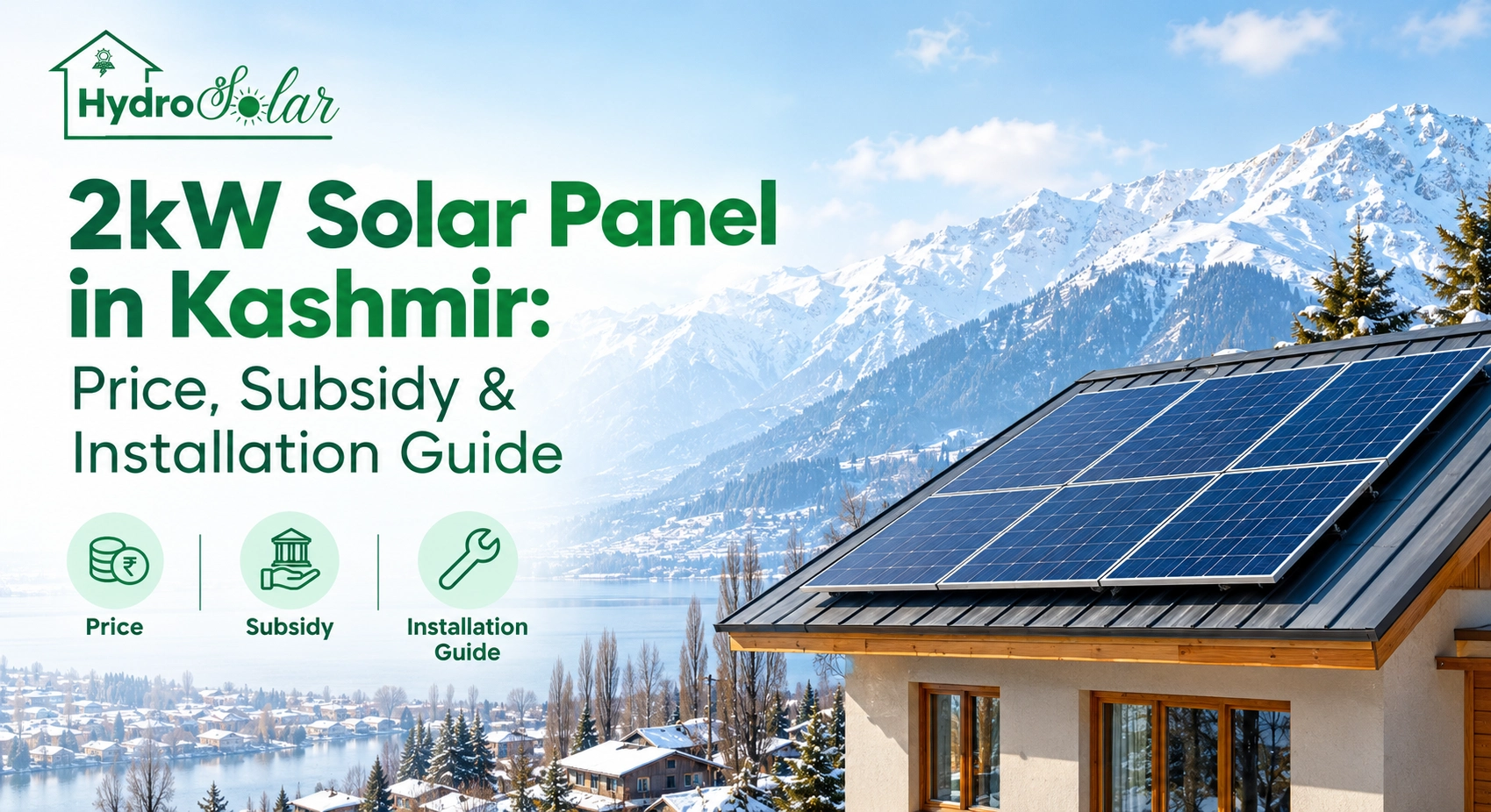 2kW Solar Panel in Kashmir: Price, Subsidy & Installation Guide